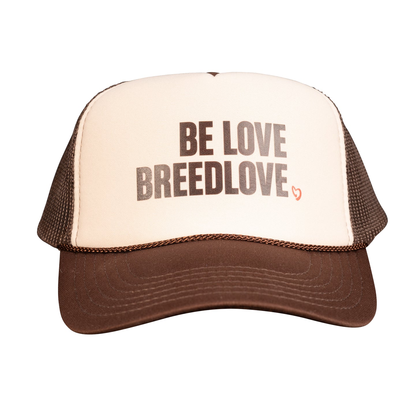 Be Love Breedlove Trucker Hat Brown