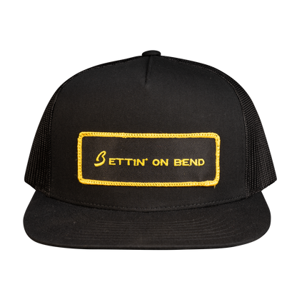 Bettin' on Bend Trucker Hat Black
