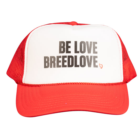 Be Love Breedlove Trucker Hat Red